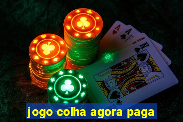 jogo colha agora paga